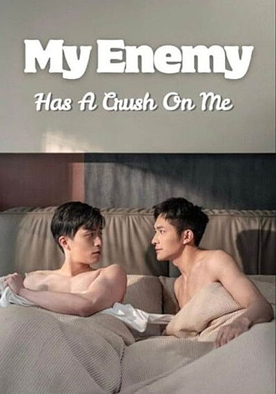 My Enemy Has a Crush on Me (2025)