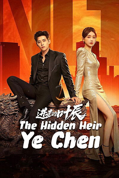 The Hidden Heir Ye Chen (2026)